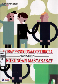 Image of Akibat Penggunaan Narkoba Terhadap Lingkungan Masyarakat