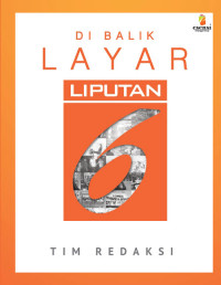 Image of Di Balik Layar Liputan 6