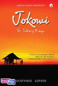Image of Jokowi : Si Tukang Kayu