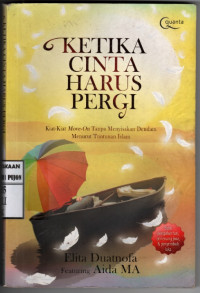 Image of Ketika Cinta Harus Pergi
