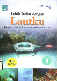 Image of Lebih Dekat dengan Lautku | Volume 3