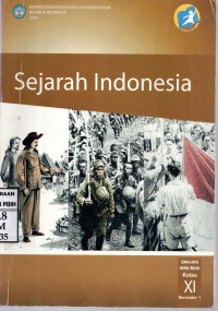 Image of Sejarah Indonesia | SMA/MA/SMK/MAK Kelas XI Semester 1