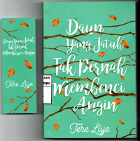 Image of Daun yang jatuh tak pernah membenci angin