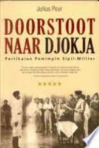 Image of Doorstoot Naar Djokja : Pertikaian Pemimpin Sipil - Militer