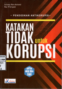 Image of Katakan Tidak Untuk Korupsi