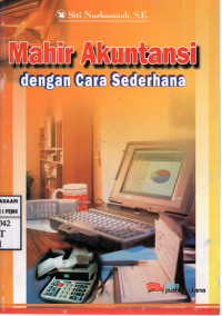 Image of Mahir Akuntansi dengan Cara Sederhana