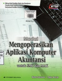 Image of Mengoperasikan Aplikasi Komputer Akuntansi untuk SMK dan MAK