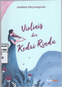 Image of Violinis dan Kedai Rindu